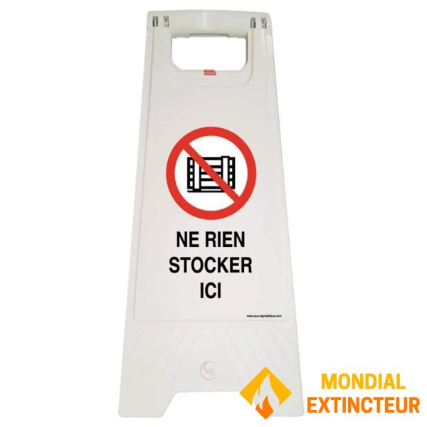 Chevalet "NE RIEN STOCKER ICI"