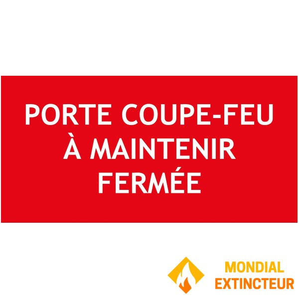 "PORTE COUPE-FEU À MAINTENIR..." en PVC rigide 150X 50 mm