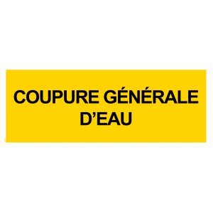Panneau "Coupure générale eau" - PVC 200x80 mm
