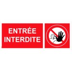 Panneau "Entrée interdite" PVC - 200x80 mm
