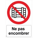 Panneau "Ne pas encombrer" - PVC A4