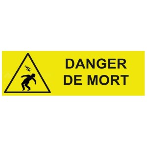 Panneau danger de mort – L.300 x H.100 mm