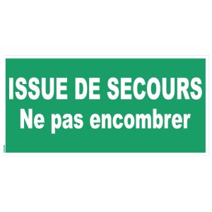 Panneaux d’évacuation "Issue de secours ne pas encombrer" - PVC 300x150 mm