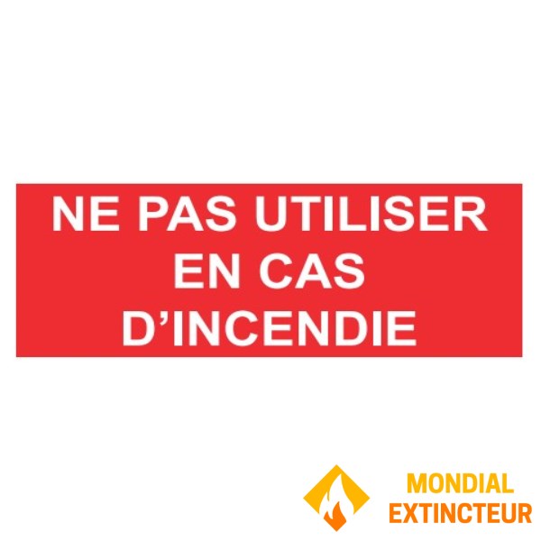 "Non utilizzare in caso di incendio" Cartello in PVC - 200x80 mm