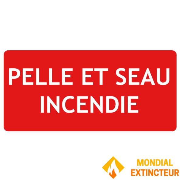 Panneau Pelle et seau incendie