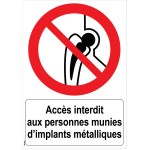 Zīme " "Aizliegts izmantot metāla implantus" " - PVC A4