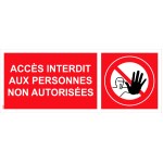 Semn de interzicere "a accesului neautorizat" PVC - 200x80 mm