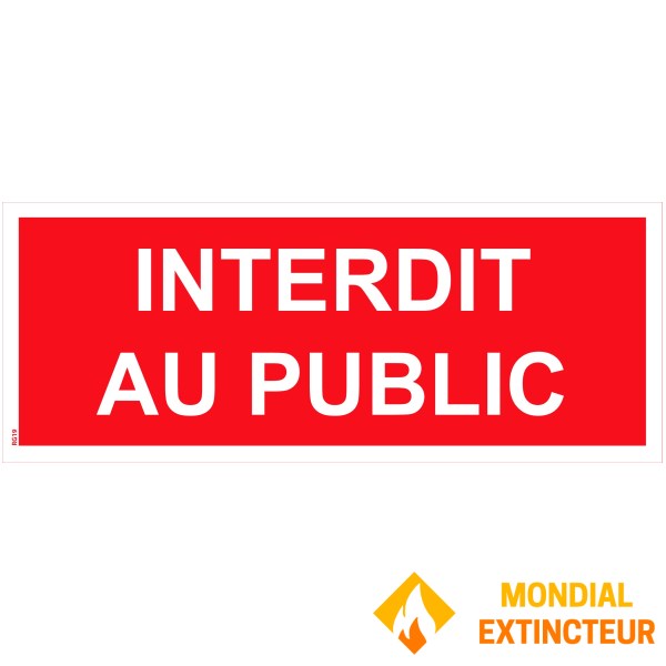 Semn de interzicere "a accesului public" PVC - 200x80 mm